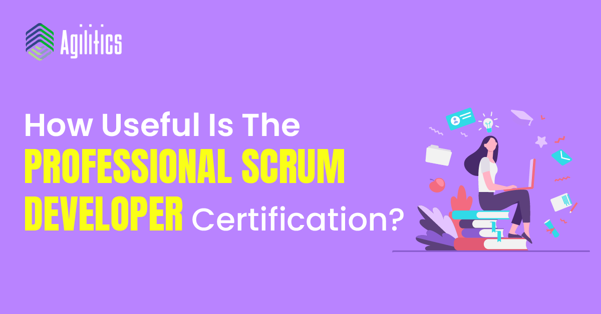 Benefits of Scrum Developer Certification