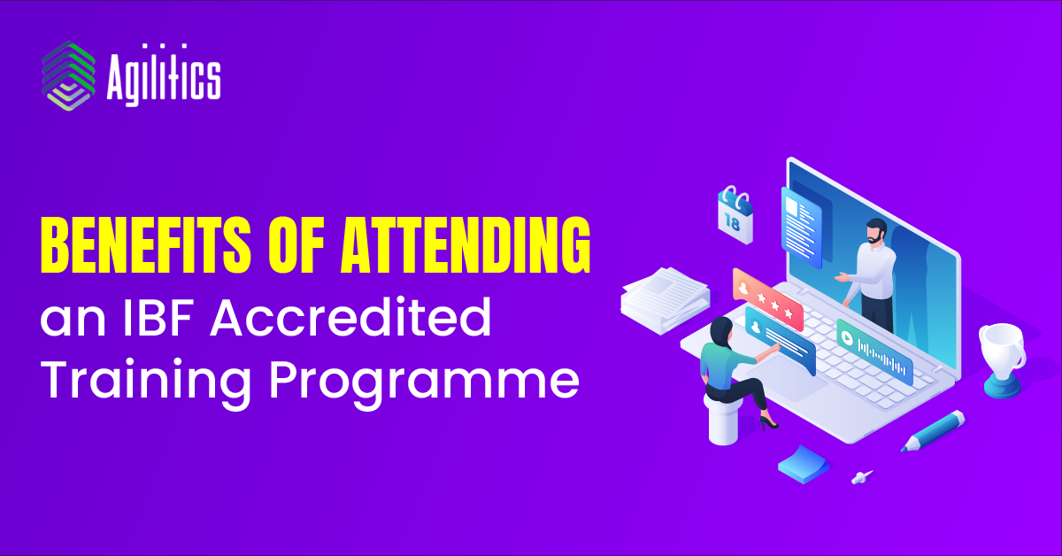 Benefits of Attending an IBF Accredited Training Programme